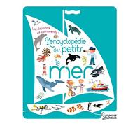 Larousse – L'encyclopédie des petits - La mer