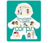 L'encyclopédie des petits - le corps Cécile Jugla (Auteur)