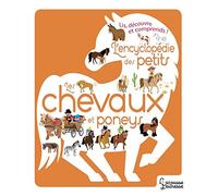 Sylvie Bezuel – L'Encyclopédie des petits – Les chevaux et poneys