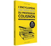 L'Encyclopédie des petits trucs du professeur Colignon - Jean-Pierre Colignon - L'opportun Eds De - broché - Méthode de langue
