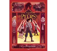 L'encyclopédie des peurs - Tome 2 La Coulrophobie Benoît Broyart (Auteur), Ewen Blain (Illustration)