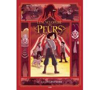 L'encyclopédie des peurs - Tome 2 La Coulrophobie - Benoît Broyart - Jungle - cartonné - Bande dessinée jeunesse