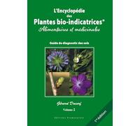 L'encyclopedie des plantes bio indicatrices t2 edition 2026