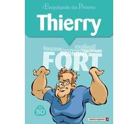 L'Encyclopédie des prénoms - Tome 16: Thierry