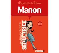 L'Encyclopédie des prénoms - Tome 38 Manon - Gégé - Vents d'Ouest - cartonné - Bande dessinée