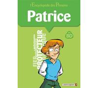 L'Encyclopédie des prénoms - Tome 39 Patrice - Gégé - Vents d'Ouest - cartonné - Bande dessinée