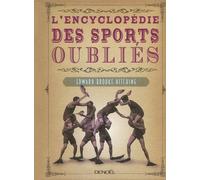 L'Encyclopédie des sports oubliés