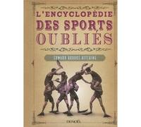 Edward Brooke-Hitching – L'Encyclopédie des sports oubliés – Essai – Broché