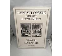 L'Encyclopédie Diderot et d'Alembert