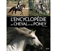 L'encyclopedie du cheval et du poney