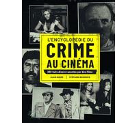 Alain Bauer et Stéphane Boudsocq – L'Encyclopédie du crime au cinéma – Broché