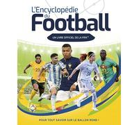 L'encyclopédie du football FIFA - Album documentaire - À partir de 8 ans