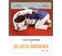 L'Encyclopédie du jiu-jitsu brésilien volume 2