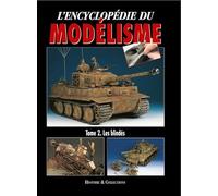 L'encyclopédie du modélisme: Tome 2, Les blindés