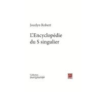L'encyclopédie du S singulier