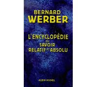 L'encyclopédie du savoir relatif et absolu