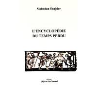 L'encyclopédie Du Temps Perdu