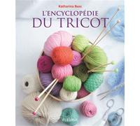 L'encyclopédie du tricot - Katharina Buss - Fleurus - Livre