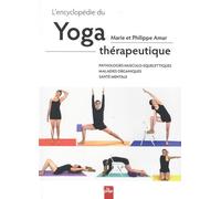 L'encyclopédie du yoga thérapeutique
