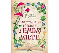 L'encyclopédie féerique d'Emily Wilde (broché) - Tome 01