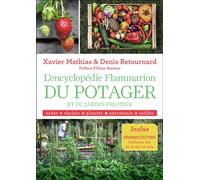 L'encyclopédie Flammarion du potager et du jardin fruitier - Denis Retournard - Maison Rustique - broché - Guide