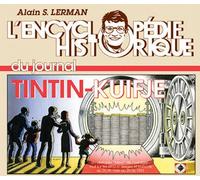 L'encyclopédie Historique Du Journal Tintin