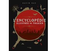 L'encyclopédie illustrée de Tolkien: Nouvelle édition