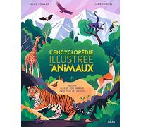 L'encyclopédie illustrée des animaux