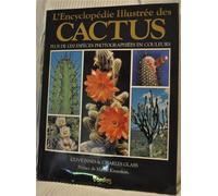 L'encyclopédie illustrée des cactus