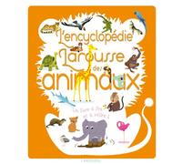 L'encyclopédie Larousse des animaux