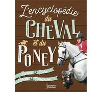 L'Encyclopédie Larousse du Cheval et du Poney - Sandy Ransford - Larousse - cartonné - Dictionnaire et encyclopédie