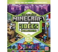 L'encyclopédie Minecraft Des Idées À Construire