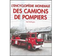L'encyclopédie mondiale des camions de pompiers