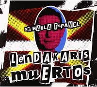 Lendakaris Muertos - Se Habla Español (Reed)