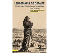 Lendemains de défaite Marion Glaumaud-Carbonnier (Editeur général), Nicholas White (Editeur général), Glaumaud-carbonni. (Auteur)
