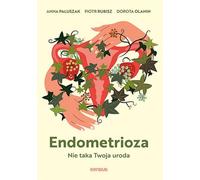 L'endométriose n'est pas si belle