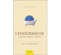L'endormeuse - Les petits galets Tome 2