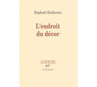L'endroit du décor Raphaël Enthoven (Auteur)