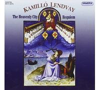 Lendvay - The Heavenly City/Requiem