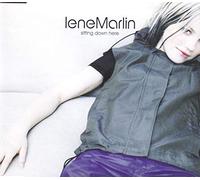 LENE MARLIN - Sitting Down Here [Import]