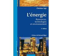 L'énergie - 3ème édition - Ressources, technologies et environnement: Ressources, technologies et environnement