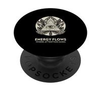 L'énergie circule là où l'attention va (déclaration spirituelle) PopSockets PopGrip Adhésif
