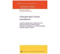Collectif – L'énergie dans l'Union européenne – Commentaire Mégret – Broché