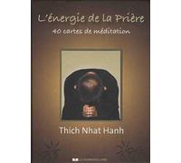 L'énergie de la prière - 40 cartes de méditation (coffret)