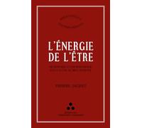 L'énergie De L'être - Métaphysique Et Phénoménologie Dans L'oeuvre De Mikel Dufrenne