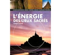 L'énergie des lieux sacrés