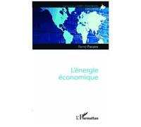 René Paraire – L'énergie économique – Étude – Broché