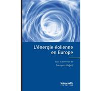 L'Énergie éolienne en Europe - Conflits, démocratie, accepta