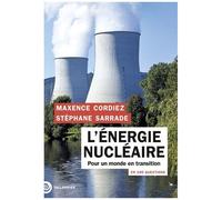 L'énergie Nucléaire En 100 Questions - Pour Un Monde En Transition