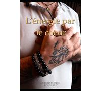 L'énergie par le coeur